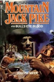 Bull's Eye Blood (Mt. Jack Pike No. 10)