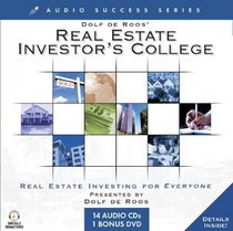 Dolf de Roos' Real Estate Investor's College: Real Estate Investing for Everyone