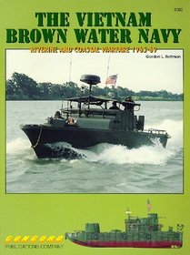 The Vietnam Brown Water Navy (Nam)