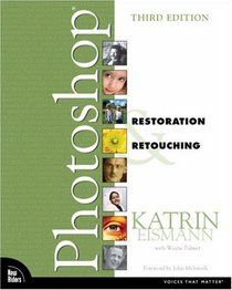 Adobe Photoshop Restoration  Retouching (3rd Edition)