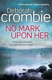 No Mark Upon Her (Duncan Kincaid & Gemma James, Bk 14)