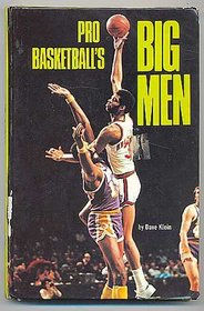Pro basketball's big men (Pro basketball library)