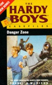 Danger Zone (Hardy Boys Casefiles)