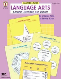 Standards Based Language Arts Graphic Organizers and Rubrics