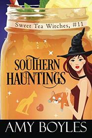 Southern Hauntings (Sweet Tea Witch Mysteries)