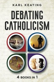 Debating Catholicism (Volume 5)