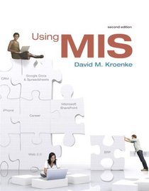 Using MIS Value Package (includes MIS Cases: Decision Making wih Application Software)