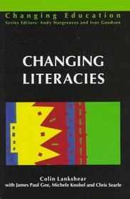 Changing Literacies (Changing Education)