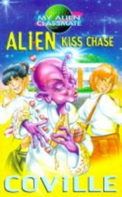 Alien Kiss Chase (My Alien Classmate)