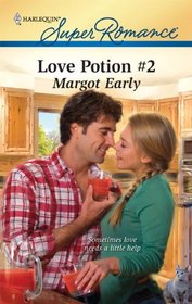 Love Potion #2 (Harlequin Superromance, No 1637)