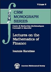 Lectures on the Mathematics of Finance (Crm Monograph Series)