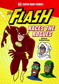 The Flash Races the Rogues (DC Super Hero Stories)