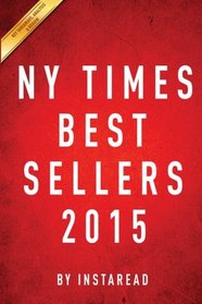 NY Times Best Sellers 2015: A Collection of Key Takeaways & Analysis on 25 Latest Non-Fiction Books
