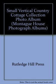 Montague House Photograph Albums: Small Vertical Photo Album (The Country Cottage Collection)