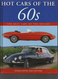 HOT CARS OF THE 60S: THE BEST CARS OF THE DECADE
