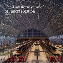 The Transformation of St Pancras Station