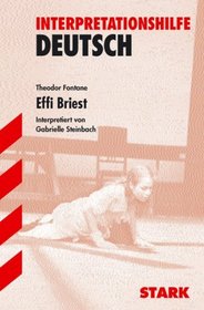Effi Briest. Interpretationshilfe Deutsch.