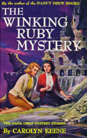 The Winking Ruby Mystery - The Dana Girls mystery stories