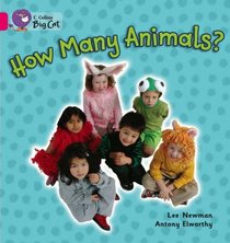 How Many Animals: Band 01a/Pink A (Collins Big Cat)