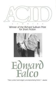Acid (Richard Sullivan Prize for Short Fiction)