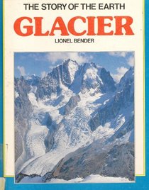 The Story of the Earth: Glacier