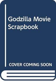 Godzilla Movie Scrapbook (Godzilla)