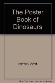 The Poster Book of Dinosaurs
