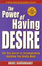 The Power of Having Desire