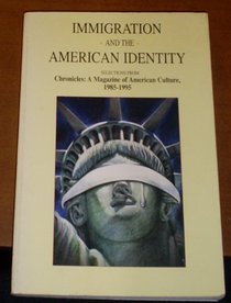 Immigration and the American Identity