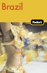 Fodor's Brazil, 4th Edition (Fodor's Gold Guides)