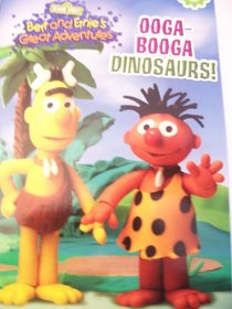 Bert and Ernie's Great Adventures Ooga-Booga Dinosaurs