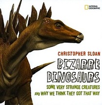 Bizarre Dinosaurs:  Some Very Strange Creatures