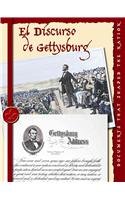 El Discurso De Gettysburg / The Gettysburg Address: The Gettysburg Address (Documentos Que Formaron La Nacion/Documents That Shaped the Nation) (Spanish Edition)