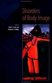 Disorders of Body Image
