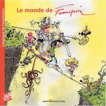 Le monde de Franquin (French Edition)