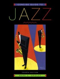 Concise Guide to Jazz, Fourth Edition