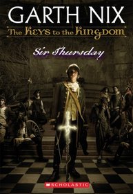 Sir Thursday (Keys to the Kingdom, Bk 4)