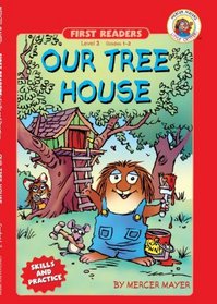 Our Tree House (Turtleback School & Library Binding Edition) (Mercer Mayer's Little Critter (Prebound))