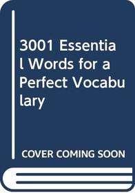 3001 Essential Words for a Perfect Vocabulary