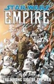 Star Wars Empire 7: The Wrong Side of the War (Star Wars: Empire)
