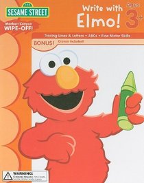 Sesame Street Wipe Off Workbooks: Write with Elmo (Sesame Street (Learning Horizons))