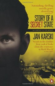 Story of a Secret State: My Report to the World (Penguin Paperback Classics)