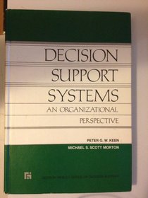 Decision Support Systems: An Organizational Perspective (Addison-Wesley series on decision support)