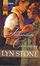 The Substitute Countess (Harlequin Historical, No 358)