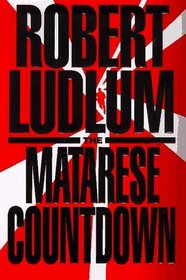 The Matarese Countdown (Matarese Dynasty, Bk 2)