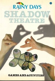 Shadow Theatre (Rainy Day Books)