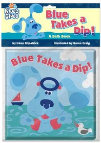 Blue Takes a Dip! (Blue's Clues)