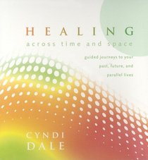 Healing Across Time & Space