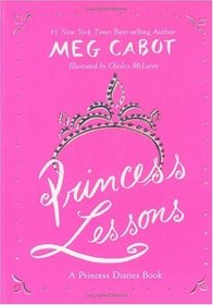 Princess Lessons (A Princess Diaries Book)