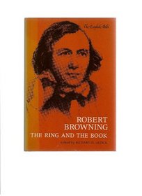 Robert Browning, the Ring and the Book (English Poets)